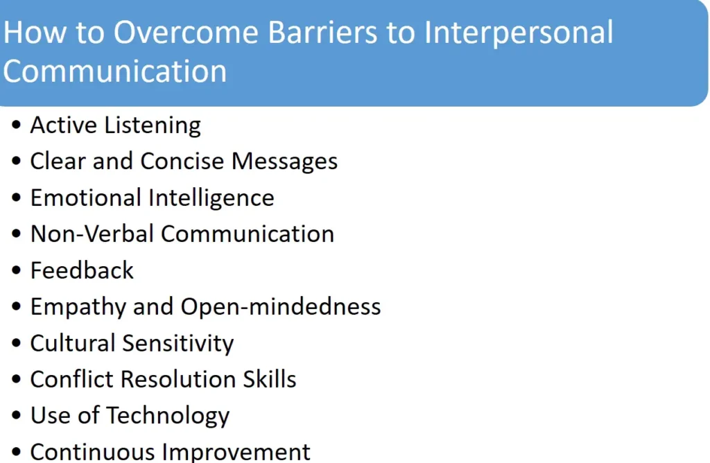 List of How to Overcome Barriers to Interpersonal Communication