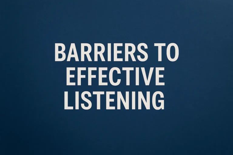 Barriers to Effective Listening